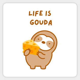 Life is Good Gouda Cheese Sloth Sticker